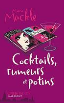 Couverture du livre « Cocktails, rumeurs et potins » de Marisa Mackle aux éditions Marabout