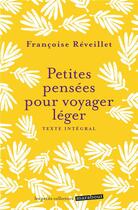 Couverture du livre « Petites pensées pour voyager léger » de Francoise Reveillet aux éditions Marabout