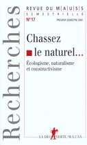 Couverture du livre « Revue du mauss numero 17 chassez le naturel » de Revue Du M.A.U.S.S. aux éditions La Decouverte