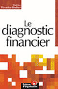 Couverture du livre « Le Diagnostic Financier » de Beatrice Meunier-Rocher aux éditions Organisation