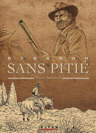 Couverture du livre « Durango t.13 ; sans pitié » de Yves Swolfs aux éditions Humanoides Associes