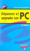 Couverture du livre « Depanner Et Upgrader Son Pc » de Michel Martin aux éditions Campuspress