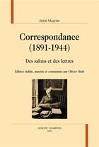Couverture du livre « Correspondance (1891-1944) » de Abbe Mugnier et Olivier Muth aux éditions Honore Champion