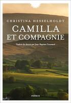 Couverture du livre « Camilla et compagnie » de Christina Hesselholdt aux éditions Phebus