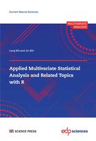 Couverture du livre « Applied multivariate statistical analysis and related topics with R » de Lang Wu et Jin Qiu aux éditions Edp Sciences