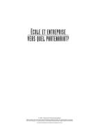 Couverture du livre « École et entreprise ; vers quel partenariat ? » de Fernand Serre aux éditions Presses De L'universite Du Quebec