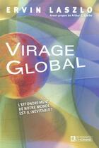 Couverture du livre « Virage global » de Laszlo/Ervin aux éditions Editions De L'homme