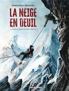 Couverture du livre « La neige en deuil » de Dominique Monfery aux éditions Rue De Sevres