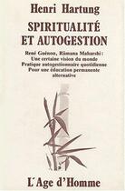 Couverture du livre « Spiritualite Et Autogestion » de Hartung Henri aux éditions L'age D'homme