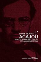 Couverture du livre « L'acajou » de Boris Pilniak aux éditions L'age D'homme