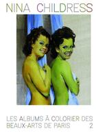 Couverture du livre « L'album de coloriage de Nina Childress » de Anaid Pigeat aux éditions Ensba