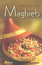 Couverture du livre « Cuisine Du Maghreb » de  aux éditions Artemis