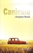 Couverture du livre « Canicule » de Rouil Jacques aux éditions Cheminements