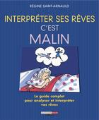Couverture du livre « Interpréter ses rêves, c'est malin » de Regine Saint-Arnauld aux éditions Quotidien Malin