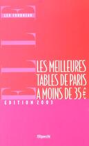 Couverture du livre « Les Meilleures Tables De Paris A Moins De 35  » de Leo Fourneau aux éditions Filipacchi