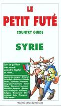 Couverture du livre « Syrie 1996-1997, le petit fute » de Collectif Petit Fute aux éditions Le Petit Fute