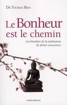 Couverture du livre « Le chemin du bonheur » de Thomas Bien aux éditions Ixelles