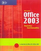 Couverture du livre « Office 2003, nouvelles fonctionnalites la migration d'office xp a office 2003 » de Goulet aux éditions Reynald Goulet