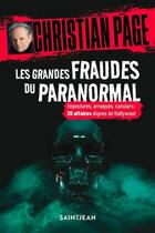 Couverture du livre « Les grandes fraudes du paranormal » de Christian Robert Page aux éditions Saint-jean Editeur