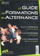 Couverture du livre « Le guide des formations en alternance 2009/2010 » de  aux éditions Idecom