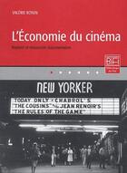 Couverture du livre « L'économie du cinéma ; repères et ressources documentaires » de Valerie Bonin aux éditions Bibliotheque Du Film