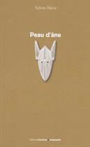 Couverture du livre « Peau d'âne » de Sylvie Neve aux éditions Trouveres Et Compagnie