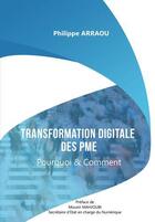 Couverture du livre « Transformation digitale des PME » de Philippe Arraou aux éditions Mirassou