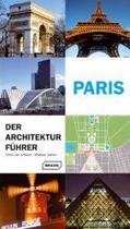 Couverture du livre « Paris ; der architektur führer » de  aux éditions Braun