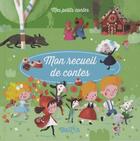 Couverture du livre « Mon recueil de contes Tome 2 » de Katleen Put et Sophia Touliatou aux éditions Le Ballon