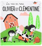 Couverture du livre « La vie en rose ; Olivier et Clémentine » de  aux éditions Editions Tam Tam