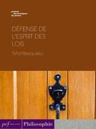 Couverture du livre « Défense de l'esprit des lois » de Montesquieu aux éditions Presses Electroniques De France