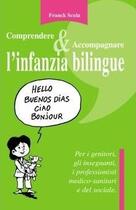 Couverture du livre « Comprendere & accompagnare l'infanzia bilingue » de Franck Scola aux éditions Bookelis