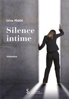 Couverture du livre « Silence intime » de Lena Makki aux éditions Sydney Laurent