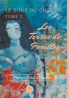 Couverture du livre « Les terres de Perillos » de Patricia Vidal Schneider aux éditions Le Lys Bleu