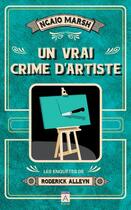 Couverture du livre « Un vrai crime d'artiste » de Ngaio Marsh aux éditions Archipoche