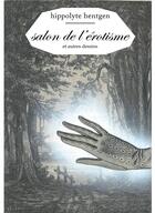Couverture du livre « Salon de l'érotisme et autres dessins » de Hippolyte Hentgen aux éditions Marguerite Waknine