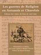 Couverture du livre « Les guerres de religions RN autunois et charolais » de  aux éditions Cecab