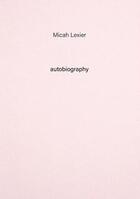 Couverture du livre « Autobiography t.8 » de Micah Lexier aux éditions Tonini Editore
