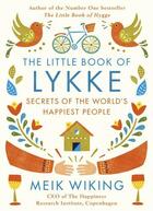 Couverture du livre « Little Book Of Lykke, The » de Meik Wiking aux éditions Viking Adult