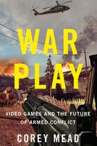 Couverture du livre « War Play » de Mead Corey aux éditions Houghton Mifflin Harcourt