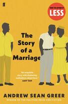 Couverture du livre « The Story of a Marriage » de Andrew Sean Greer aux éditions Faber Et Faber