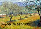 Couverture du livre « Voyage en peinture (Calendrier mural 2020 DIN A3 horizontal) ; Tableaux à l'huile sur le thème du voyage (Calendrier mensuel, 14 Pages ) » de Gyslaine Pachet Micheneau aux éditions Calvendo