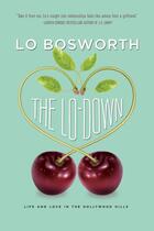 Couverture du livre « The Lo-Down » de Bosworth Lo aux éditions Simon & Schuster Books For Young Readers