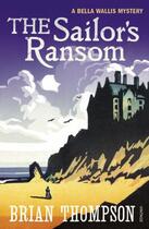 Couverture du livre « The Sailor's Ransom » de Thompson Brian aux éditions Random House Digital