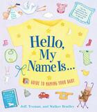 Couverture du livre « Hello, My Name Is... » de Bradley Walker aux éditions Harvard Common Press