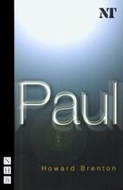 Couverture du livre « Paul (NHB Modern Plays) » de Brenton Howard aux éditions Hern Nick Digital