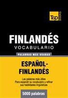 Couverture du livre « Vocabulario español-finlandés - 5000 palabras más usadas » de Andrey Taranov aux éditions T&p Books