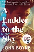 Couverture du livre « A ladder to the sky » de John Boyne aux éditions Black Swan