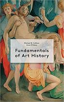 Couverture du livre « Fundamentals of art history » de Cothren Michael/D'Al aux éditions Laurence King