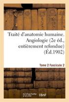 Couverture du livre « Traite d'anatomie humaine. tome 2. fascicule 2 (2e ed., entierement refondue) » de  aux éditions Hachette Bnf